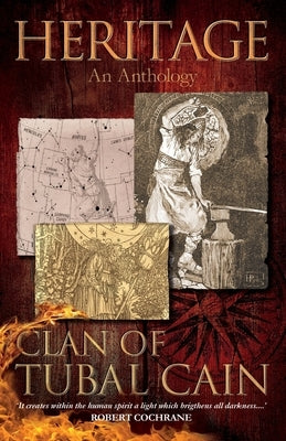 Heritage an Anthology Clan of Tubal Cain by Oates, Shani