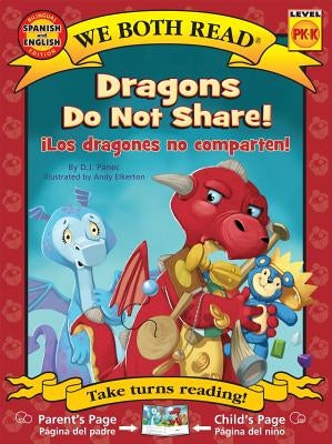 Paperback of "Dragons Do Not Share!"/Los Dragones No Comparten! by Treasure Bay, showing colorful dragon illustrations on the cover.