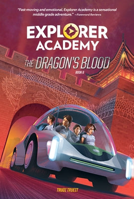 Explorer Academy: The Dragon's Blood (Book 6) Paperback Natgeo Under the Stars