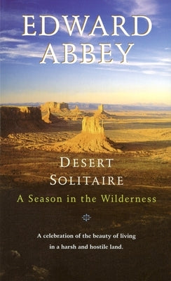 Mass market paperback of Desert Solitaire: A Season in the Wilderness by Ballantine Books, featuring a scenic desert landscape on the cover