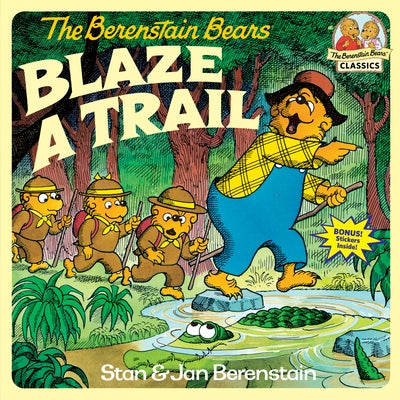 Paperback of The Berenstain Bears Blaze a Trail by Random House Books for Young Readers showing the book cover with colorful illustrations.