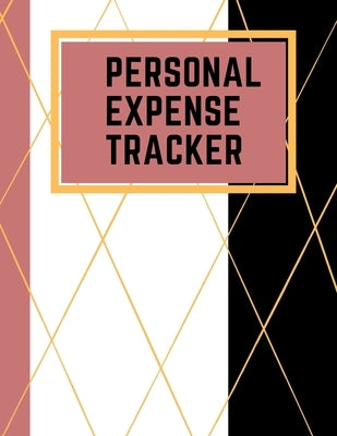 Personal Expense Tracker: Daily Expense Tracker Organizer Log Book Ideal for Travel Cost, Family Trip, Financial Planning 8.5" x 11" Notebook, by Daisy, Adil