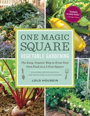 One Magic Square Vegetable Gardening: The Easy, Organic Way to Grow Your Own Food on a 3-Foot Square Paperback Experiment