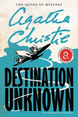 Destination Unknown Paperback William Morrow & Company