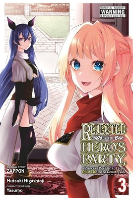 Rejected by the Hero's Party, a Princess Decided to Live a Quiet Life in the Countryside, Vol. 3 by Zappon