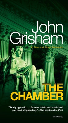 The Chamber by Grisham, John