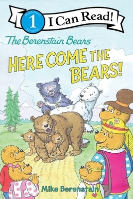 The Berenstain Bears: Here Come the Bears! Paperback HarperCollins