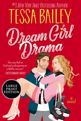 Dream Girl Drama by Bailey, Tessa