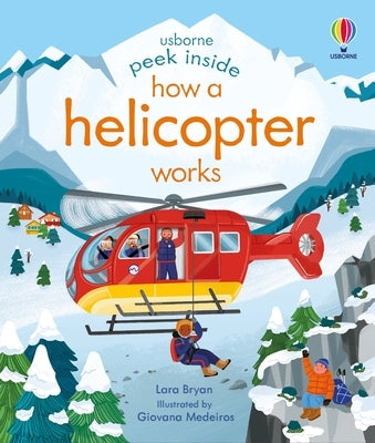 Peek Inside How a Helicopter Works Board Book Usborne Books