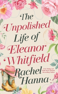 Paperback of The Unpolished Life of Eleanor Whitfield by CC Media LLC, featuring a book cover with artistic design.