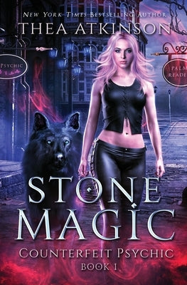 Stone Magic: wolf shifter urban fantasy by Atkinson, Thea