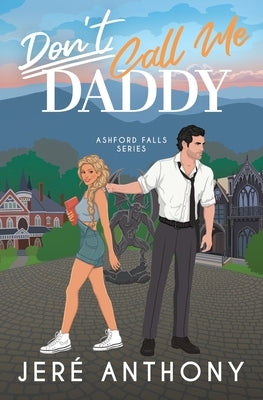 Don't Call Me Daddy by Anthony, Jeré