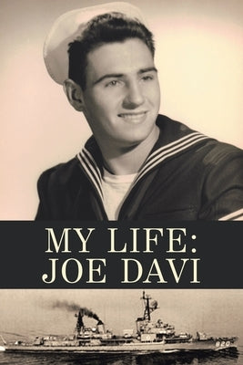 My Life: Joe Davi by Davi, Joe