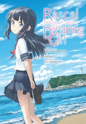 Paperback manga titled Rascal Does Not Dream of a Dreaming Girl by Yen Press, featuring cover art of characters from the series.