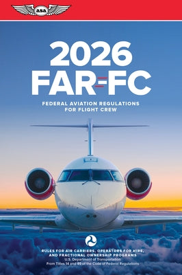 Paperback book titled "Far-FC 2026: Federal Aviation Regulations for Flight Crew" by Aviation Supplies & Academics, with text on the cover.