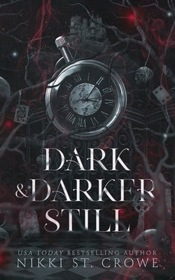 Paperback of Dark & Darker Still: A Vane and Roc Origin Story by Blackwell House LLC, featuring a dramatic book cover illustration.