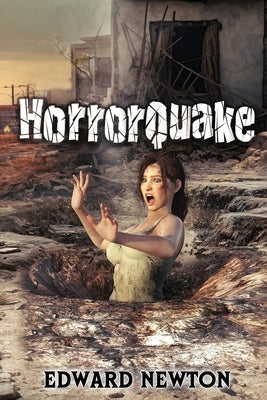 HorrorQuake by Newton, Edward