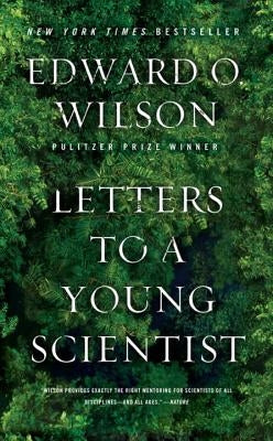 Paperback of "Letters to a Young Scientist" by Liveright Publishing featuring a cover with handwritten letters and scientific illustrations.