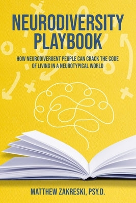 Paperback of Neurodiversity Playbook by Gifted Unlimited, featuring colorful cover with text about neurodivergent living in a neurotypical world.