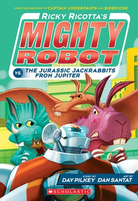 Paperback of Ricky Ricotta's Mighty Robot vs. the Jurassic Jackrabbits from Jupiter, a fun Scholastic Inc. children's book with colorful cover art.
