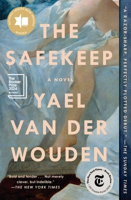 The Safekeep by Van Der Wouden, Yael