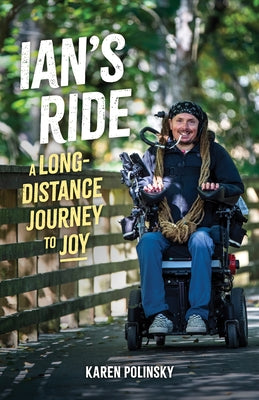 Paperback copy of Ian's Ride: A Long-Distance Journey to Joy by Mountaineers Books, showing the book cover with title and author.