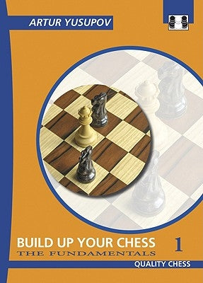 Build Up Your Chess 1 paperback book by Quality Chess UK Ltd featuring chess strategies and instructional content.