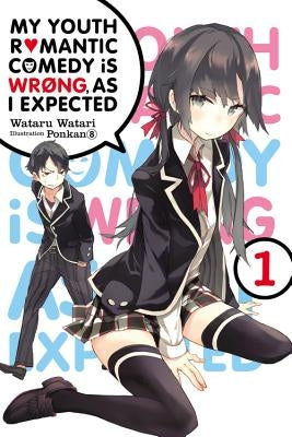Paperback of "My Youth Romantic Comedy Is Wrong, as I Expected" Volume 1 light novel by Yen On, featuring cover art with characters.