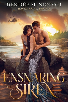 Ensnaring the Siren by Niccoli, Desirée