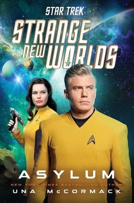 Star Trek: Strange New Worlds: Asylum by McCormack, Una