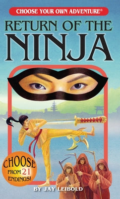 Return of the Ninja by Leibold, Jay