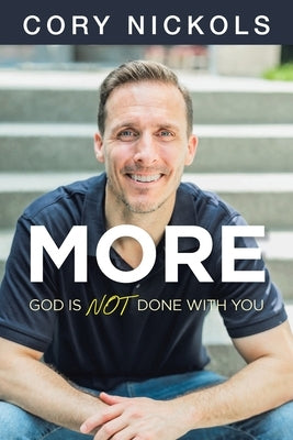 More: God Is Not Done with You by Nickols, Cory
