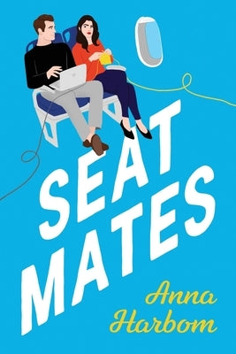 Seat Mates Paperback Anna Harbom