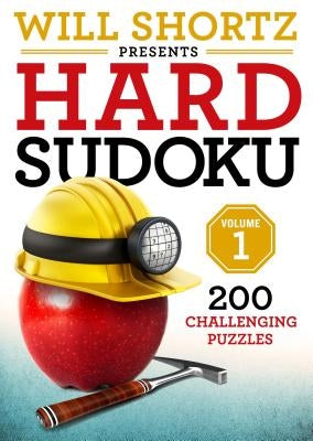 Paperback Sudoku puzzle book titled "Will Shortz Presents Hard Sudoku Volume 1" with 200 challenging puzzles by St. Martin's Griffin.