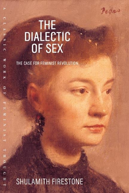 Paperback of The Dialectic of Sex by Farrar, Straus and Giroux, featuring the book cover with title and author details.