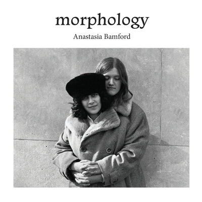 Morphology by Bamford, Anastasia