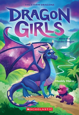 Hana the Thunder Dragon (Dragon Girls #13) Paperback Scholastic Paperbacks