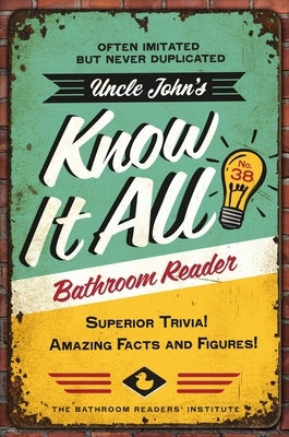Paperback Uncle John's Know It All Bathroom Reader by Portable Press featuring trivia, facts, and figures on the cover.