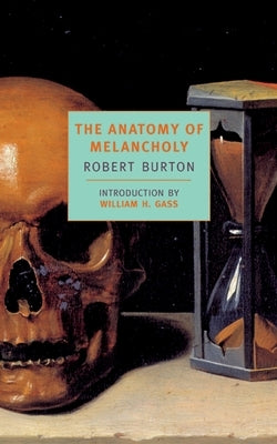 The Anatomy of Melancholy Paperback New York Review of Books