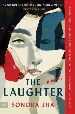 The Laughter by Jha, Sonora