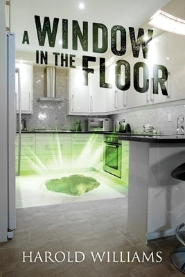 A Window In The Floor Paperback Outskirts Press