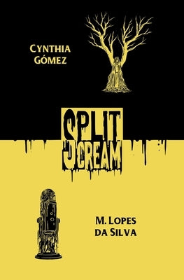 Split Scream Volume Two by Gómez, Cynthia