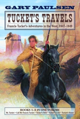 Paperback copy of Tucket's Travels: Francis Tucket's Adventures in the West by Yearling Books, showing the book cover with title and illustrations.