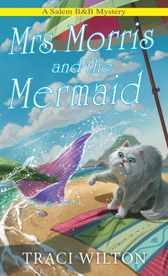 Mass market paperback of Mrs. Morris and the Mermaid by Kensington Cozies, featuring a colorful cover illustration.
