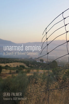 Unarmed Empire by Palmer, Sean