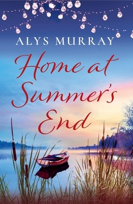Home at Summer's End: Volume 4 by Murray, Alys