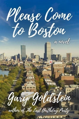 Please Come to Boston by Goldstein, Gary