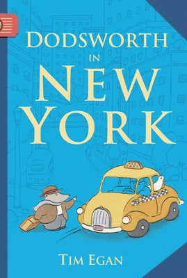 Dodsworth in New York by Egan, Tim