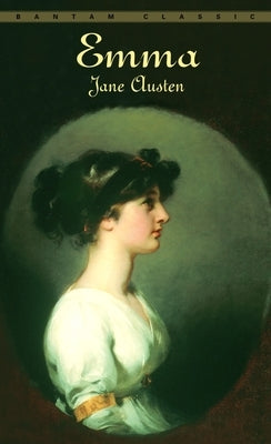 Cover of Bantam Classics' mass market paperback book "Emma" by Jane Austen, featuring a classic literary design.