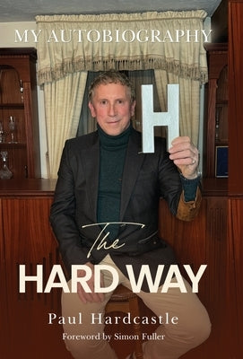 The Hard Way by Hardcastle, Paul